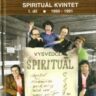 SPIRITUÁL KVINTET 1. díl