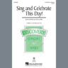 Sing And Celebrate This Day!