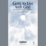 Goin' To Live With God