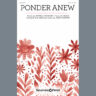 Ponder Anew (arr. John Purifoy)