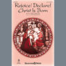 Rejoice! Declare! Christ Is Born