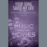 Your Song Saved My Life (from Sing 2) (arr. Mark Brymer)