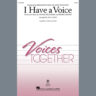 I Have A Voice (arr. Mac Huff)
