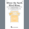 Where The North Wind Blows (arr. Cristi Cary Miller)