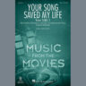 Your Song Saved My Life (from Sing 2) (arr. Mark Brymer)