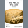 We Are All The Stars