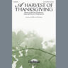 A Harvest Of Thanksgiving