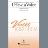 I Have A Voice (arr. Mac Huff)