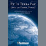 Et In Terra Pax (And On Earth, Peace)